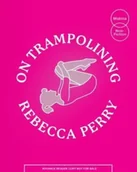 Biografie obcojęzyczne - On Trampolining - miniaturka - grafika 1