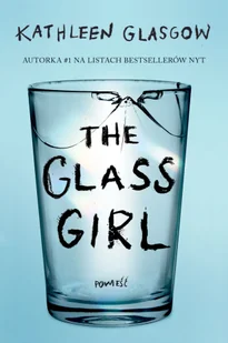 The Glass Girl - Literatura obyczajowa - miniaturka - grafika 1