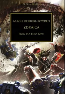 Zdrajca Krew Dla Boga Krwi Herezja Horusa Aaron Dembski-Bowden - Fantasy - miniaturka - grafika 2