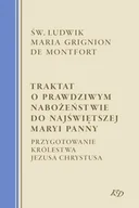 Religia i religioznawstwo - Traktat o prawdziwym nabożeństwie do Najświętszej Maryi Panny - miniaturka - grafika 1
