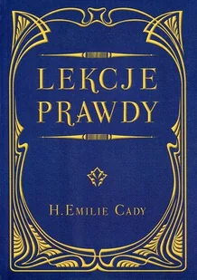 Centrum H.Emilie Cady Lekcje prawdy - Ezoteryka - miniaturka - grafika 2