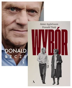 Pakiet Szczerze, Wybór - Donald Tusk, Anne Applebaum - książka - Felietony i reportaże - miniaturka - grafika 1