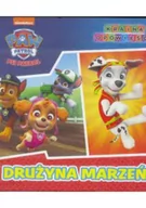 Baśnie, bajki, legendy - Psi Patrol Drużyna Marzeń - miniaturka - grafika 1