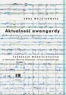 Aktualność awangardy - Książki o kulturze i sztuce - miniaturka - grafika 1