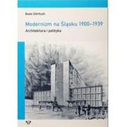 Książki o architekturze - Muzeum Architektury we Wrocławiu Modernizm na Śląsku 1900-1939 - Beate Stortkuhl - miniaturka - grafika 1