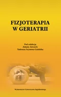 Książki medyczne - Wydawnictwo Uniwersytetu Jagiellońskiego Fizjoterapia w geriatrii praca zbiorowa - miniaturka - grafika 1