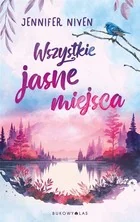 Wszystkie jasne miejsca - Literatura obyczajowa - miniaturka - grafika 3