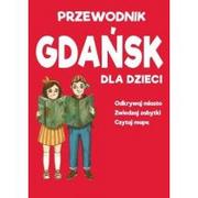 Przewodniki - Gdańsk dla dzieci - przewodnik + mapa - miniaturka - grafika 1