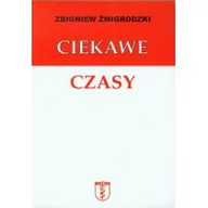Historia Polski - Ciekawe czasy - Zbigniew Żmigrodzki - miniaturka - grafika 1