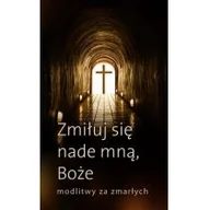 Religia i religioznawstwo - zbiorowa Praca Zmiłuj się nade mną, Boże - miniaturka - grafika 1