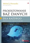 E-booki - informatyka - Projektowanie baz danych dla każdego. Przewodnik krok po kroku - miniaturka - grafika 1