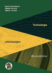 Technologie informacyjne dla studentów - Podręczniki dla szkół wyższych - miniaturka - grafika 1