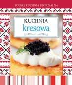 Kuchnia polska - Polska kuchnia regionalna. Kuchnia kresowa - miniaturka - grafika 1