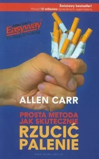 Prosta metoda jak skutecznie rzucić palenie Allen Carr EPUB) - E-booki - nauka - miniaturka - grafika 2