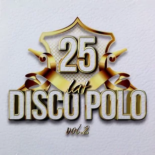 25 Lat Disco Polo vol. 2 - Muzyka klubowa, dance - miniaturka - grafika 1