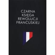 Debogora Czarna Księga Rewolucji Francuskiej (Ot)