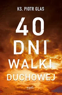 40 dni walki duchowej - Religia i religioznawstwo - miniaturka - grafika 2