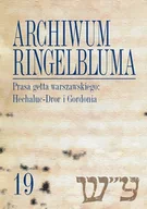 Historia świata - Wydawnictwa Uniwersytetu Warszawskiego Archiwum Ringelbluma Konspiracyjne Archiwum Getta Warszawy, tom 19, Prasa getta warszawskiego: Hech - Wydawnictwo Uniwersytetu Warszawskiego - miniaturka - grafika 1