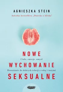 Nowe wychowanie seksualne - E-booki - poradniki - miniaturka - grafika 1