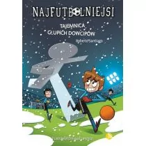 Tajemnica Głupich Dowcipów Najfutbolniejsi Roberto Santiago - Powieści i opowiadania - miniaturka - grafika 2