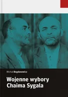 Historia świata - Wojenne wybory Chaima Sygala - miniaturka - grafika 1