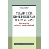 Powieści i opowiadania - Janina Fisher Terapia osób, które przetrwały traumy złożone - miniaturka - grafika 1
