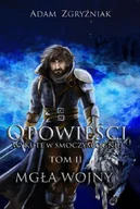 E-booki - fantastyka i horror - Opowieści wykute w smoczym ogniu. Mgła wojny. Tom 2 - miniaturka - grafika 1
