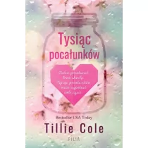 Filia Tysiąc pocałunków - Tillie Cole, Katarzyna Agnieszka Dyrek - Romanse - miniaturka - grafika 1
