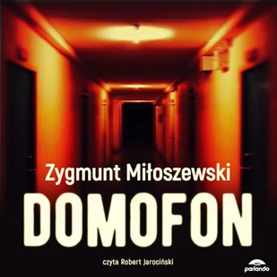 Domofon Zygmunt Miłoszewski - Audiobooki - kryminał, sensacja, thriller - miniaturka - grafika 1