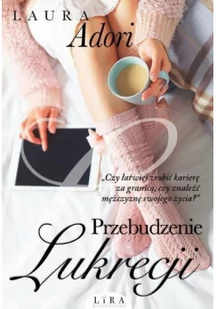 Lira Przebudzenie Lukrecji - Adori Laura - Literatura obyczajowa - miniaturka - grafika 3