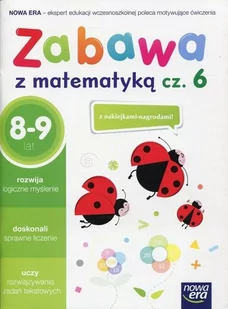 Nowa Era Zabawa z matematyką Część 6 8-9 lat - Nowa Era - Edukacja przedszkolna - miniaturka - grafika 1