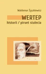 Stowarzyszenie Pisarzy Polskich Wertep historii piruet stulecia - Poezja - miniaturka - grafika 2