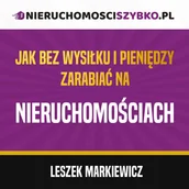 Audiobooki - biznes i ekonomia - Jak bez wysiłku i pieniędzy zarabiać na nieruchomościach - miniaturka - grafika 1