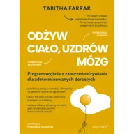 Zdrowie - poradniki - Odżyw ciało, uzdrów mózg - miniaturka - grafika 1