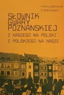 Historia świata - Słownik gwary poznańskiej - miniaturka - grafika 1