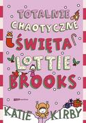 E-booki dla dzieci i młodzieży - Totalnie chaotyczne święta Lottie Brooks - miniaturka - grafika 1