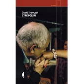 Felietony i reportaże - Cyrk polski - miniaturka - grafika 1