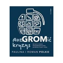 RozGROMić kryzys. Jak żyć w świecie... - Rozwój osobisty - miniaturka - grafika 1