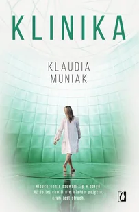 Klinika - Klaudia Muniak - ebook - Kryminały - miniaturka - grafika 2