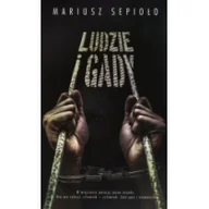 Felietony i reportaże - Czerwone i Czarne Ludzie i gady - MARIUSZ SEPIŁO - miniaturka - grafika 1