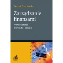 Czerwonka Leszek Zarządzanie finansami. Wprowadzenie, przykłady i zadania - dostępny od ręki, natychmiastowa wysyłka - Historia Polski - miniaturka - grafika 1