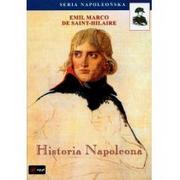 Pamiętniki, dzienniki, listy - Historia Napoleona - Emil Saint-Hilaire - miniaturka - grafika 1