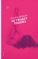Felietony i reportaże - 50 twarzy Tindera - miniaturka - grafika 1