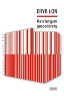 Podręczniki dla szkół wyższych - Patriotyzm gospodarczy - miniaturka - grafika 1
