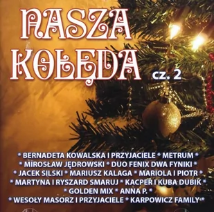 Nasza Kolęda 2 [CD] - Świąteczna, kolędy - miniaturka - grafika 2