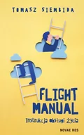 E-booki - poradniki - Flight Manual Instrukcja obsługi życia - miniaturka - grafika 1