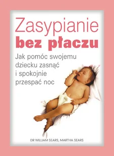 Zasypianie bez płaczu - Miłość, seks, związki - miniaturka - grafika 1
