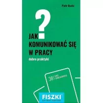 Cztery Głowy JAK KOMUNIKOWAĆ SIĘ W PRACY DOBRE PRAKTYKI Piotr Bucki - Poradniki hobbystyczne - miniaturka - grafika 2