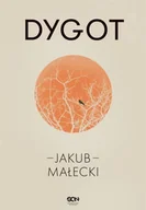 Proza - Dygot w.5 - Jakub Małecki - miniaturka - grafika 1