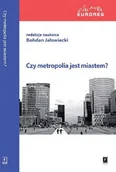 Podręczniki dla szkół wyższych - Czy metropolia jest miastem$94 - SCHOLAR - miniaturka - grafika 1